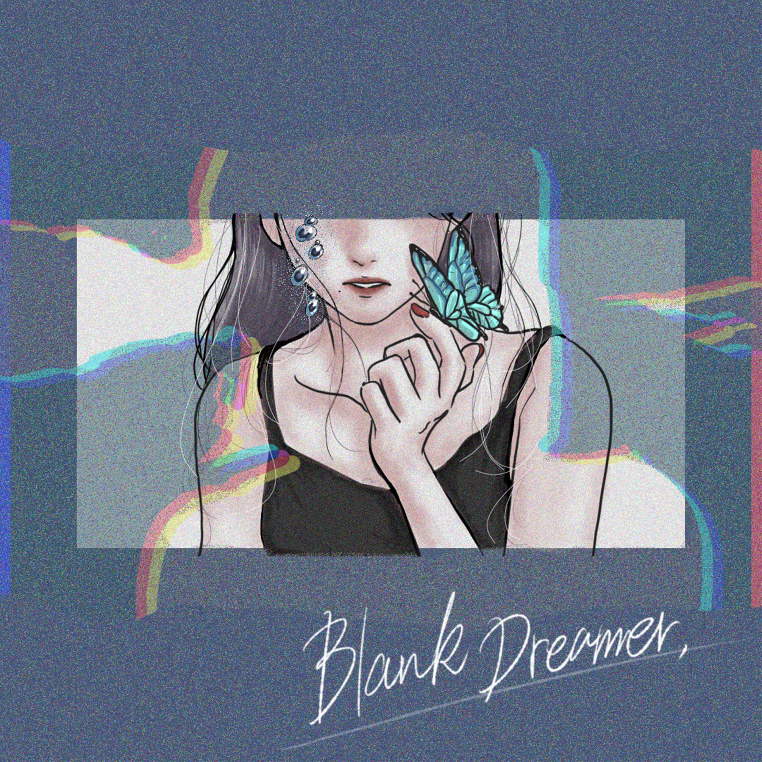 Blank Dreamer